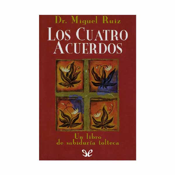 Portada libro Los cuatro acuerdos